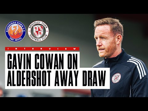 Interview: Gavin Cowan on Aldershot Town Away Draw