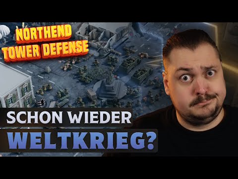 Tower Defense, aber im Weltkrieg? Northend Tower Defense