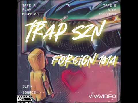 Foreign1014 - That Ain’t Shit
