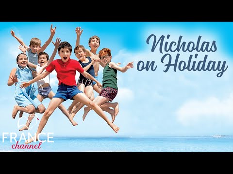 "Nicholas on Holiday" French Family Movie! | France Channel