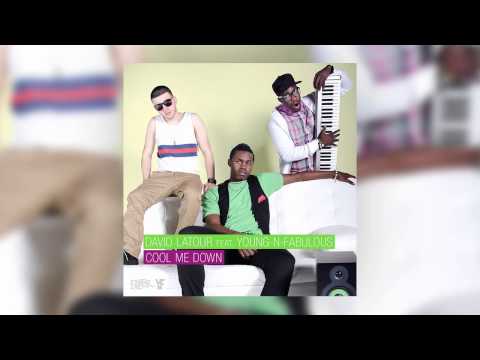 David Latour Feat. Young-N-Fabulous - Cool Me Down (Official Preview)