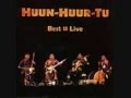 Huun-Huur-Tu Live - 'Barlyk River' Tuva Throat Singers