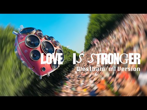 "Love is Stronger" - Westbam/ML, Dr.Motte, Tom Wax (RTP Anthem 2024, Westbam/ ML Short Mix)