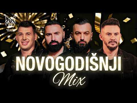 BALKAN NEW YEAR MIX 2026 - NOVOGODIŠNJI MIX 2026 - JALA BRAT, BUBA CORELLI, VALENTINO, EMIR DJULOVIC