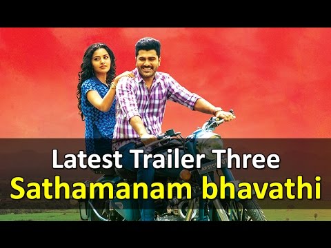 Shatamanam Bhavati Latest Trailer