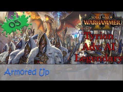 Warhammer 2 Tyrion E05 High Elves Legendary Advanced AI Campaign - Armored Up