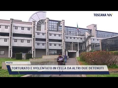 2021-11-22 PRATO - TORTURATO E VIOLENTATO IN CELLA DA ALTRI DUE DETENUTI