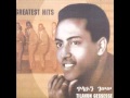 ጥላሁን ገሠሠ የቆለኛ ልጅ ናት Tilahun Gessesse Yekolegna Lij Nat