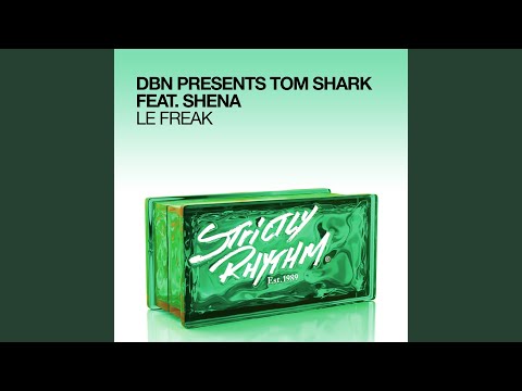 Le Freak (feat. Shena) (Disfunktion)