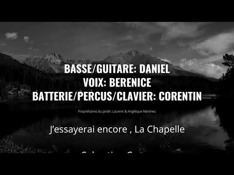 J'essayerai Encore - La Chapelle (Sebastien Corn) // Cover