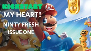 KICKSTART MY HEART! Taking a Look at NINTY FRESH Issue 1 From Kickstarter!