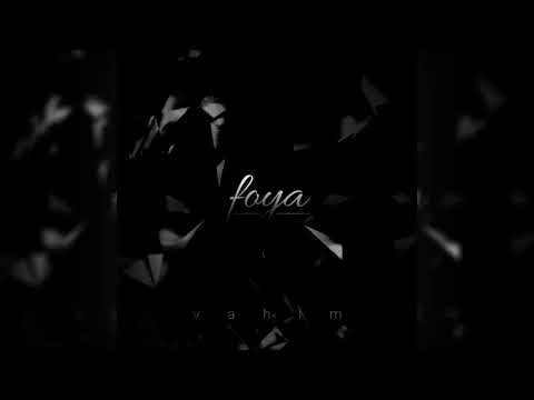 Vahim - Foya (Official Audio)