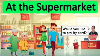 Shopping at the Supermarket  🛒   English Conversation