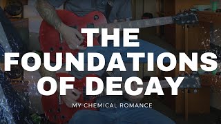 Download lagu My Chemical Romance - The Foundations of Decay GUITAR COVER By ROD mp3