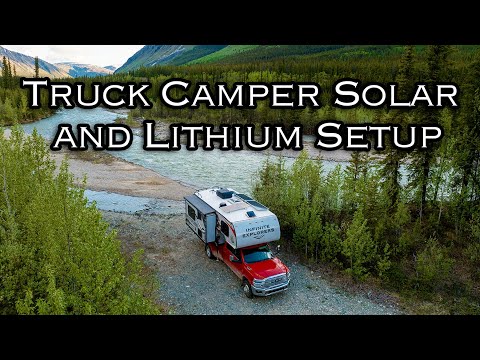 Truck Camper Solar + Lithium Battery Walkthrough