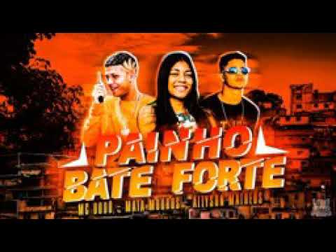 MC DODÔ - MATA MOVROS - ALLYSON MATHEUS - PAINHO BATE FORTE (REMIX BREGA FUNK)