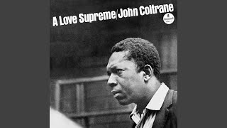 A Love Supreme, Pt. IV - Psalm (Monophonic Mix)