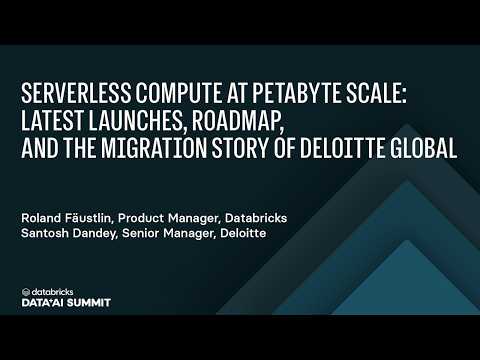 Watch: Serverless Compute at Petabyte Scale: Deloitte's Global Migration From Classic to 70% Cost Savings