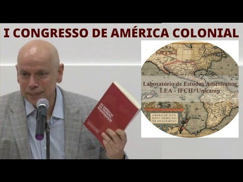LEANDRO KARNAL - Palestra de Abertura (I Congresso de América Colonial)