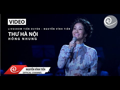 Nguyễn Vĩnh Tiến | Thư Hà Nội | Liveshow: Tiền Duyên