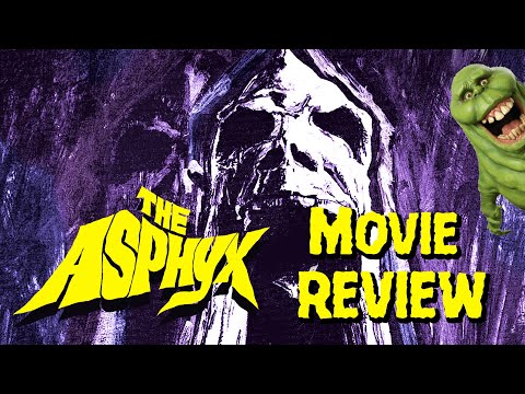 The Asphyx: The Original Ghostbusters!?