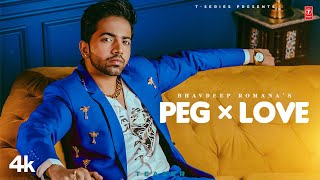 Peg x Love (Official Video) | Bhavdeep Romana | Silver Coin | Latest Punjabi Songs 2022
