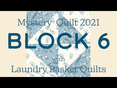 Quilting Window - Mystery Quilt 2021 Block 6