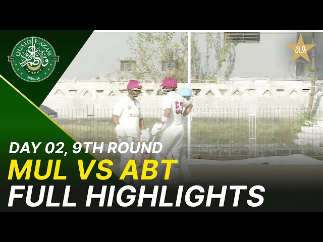 Full Highlights | Abbottabad Region Vs Multan Region | Day 2 | QeAT 2025-26 | PCB | M2P1J