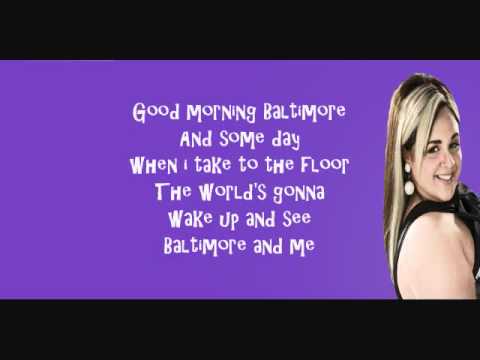 Good Morning Baltimore- Hairspray Lyrics Video