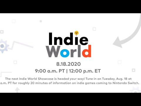 Indie World Showcase 8.18.2020 - Nintendo Switch