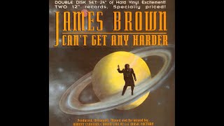 James Brown - Can&#39;t Get Any Harder (Radio LP Mix) (Maxi 45T - 1993)