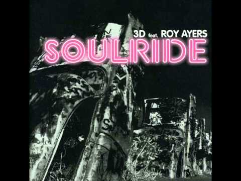 3D Feat. Roy Ayers - Riff To The Smooth