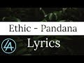 Ethic - Pandana (Lyrics)