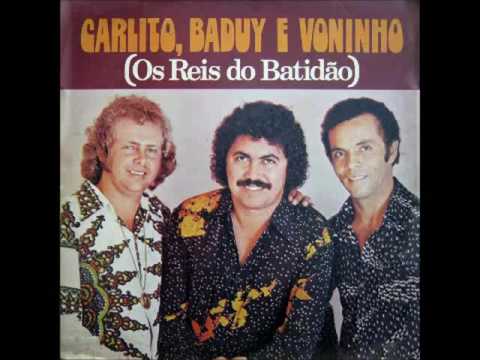 Carlito, Baduy e Voninho - Dama Preferida
