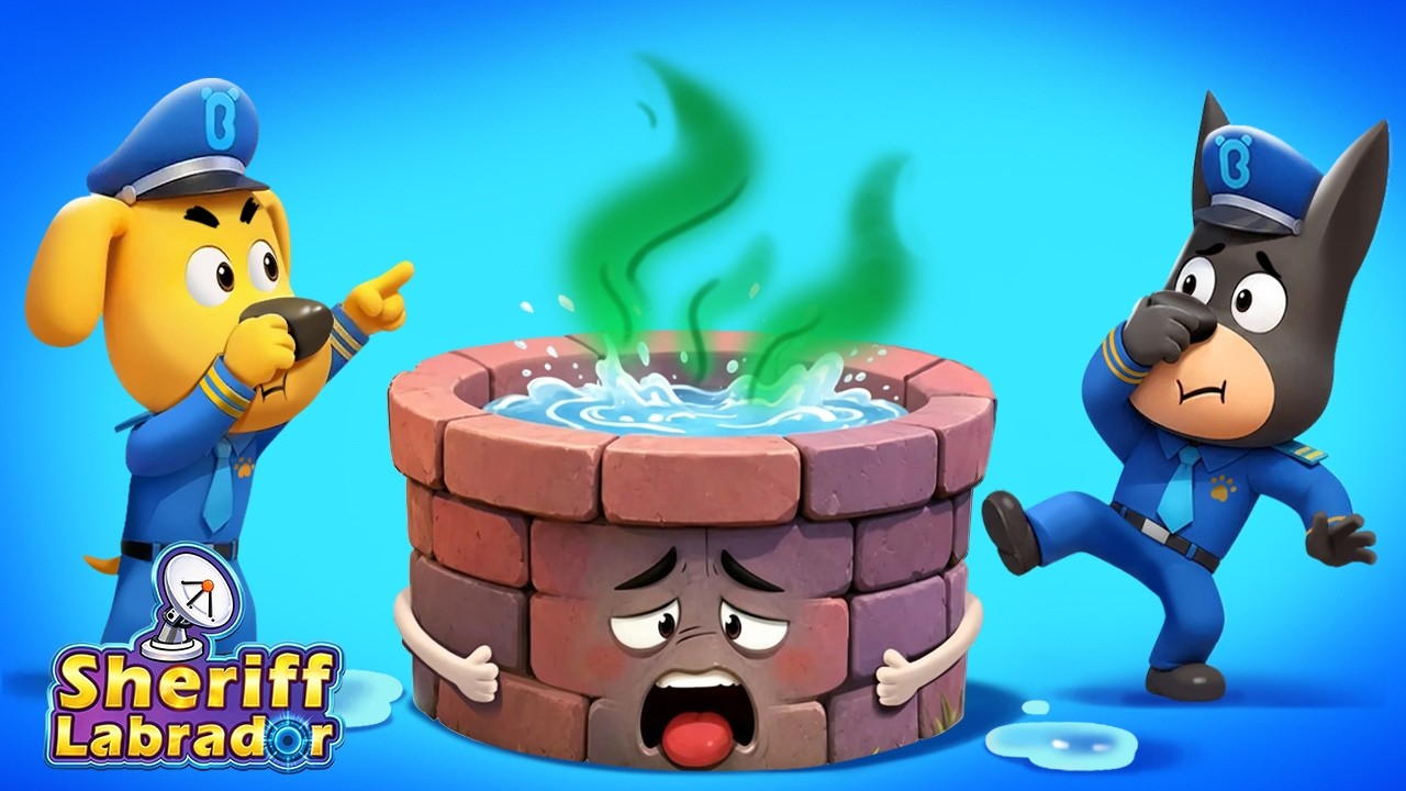 Why Is the Well Rumbling | Fun Science Story | Detective Cartoon | Sheriff Labrador - YouTube video featuring the word there you are