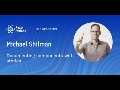 RF21 – Michael Shilman – Documenting components with stories