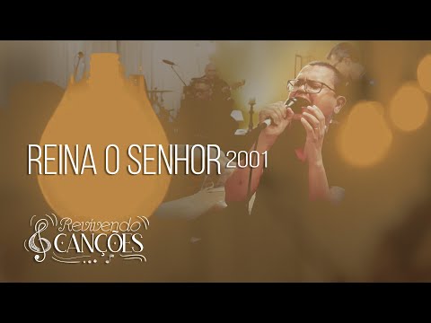 Reina o Senhor - Asaph Borba - Revivendo Canções - Cover
