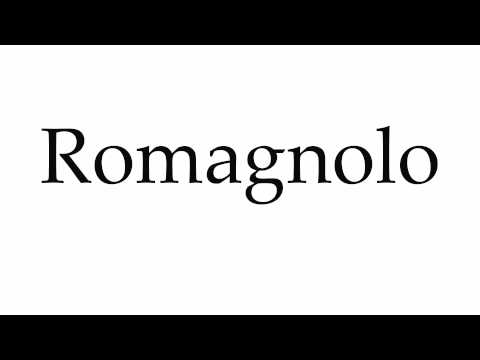 How to Pronounce Romagnolo