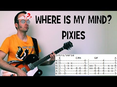 download lagu mp3 mp4 Where Is My Mind Tab, download lagu Where Is My Mind Tab gratis, unduh video klip Where Is My Mind Tab