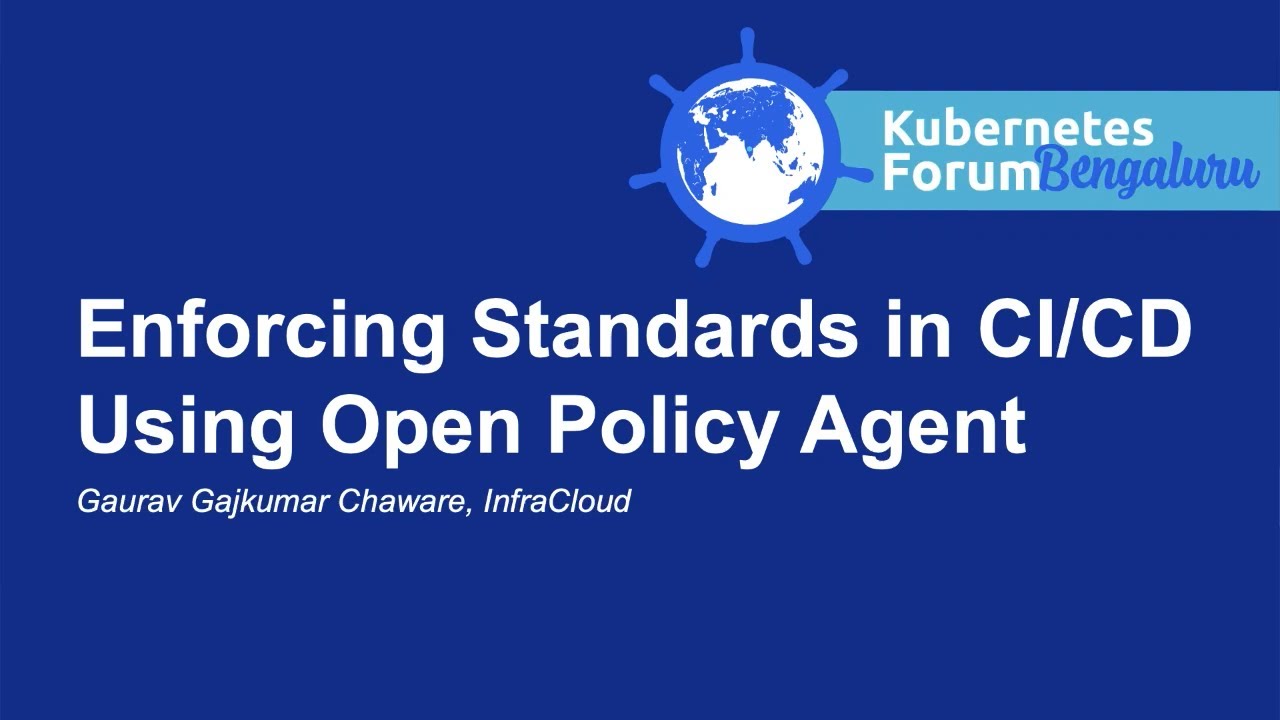 Enforcing Standards in CI/CD Using Open Policy Agent 