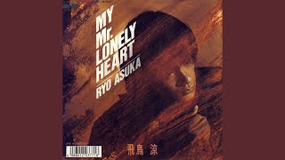 Download lagu MY Mr. LONELY HEART mp3 Download lagu MY Mr. LONELY HEART mp3