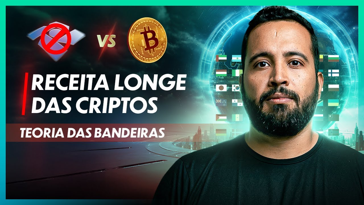Como Deixar a Receita Longe das Criptos - Teoria das Bandeiras