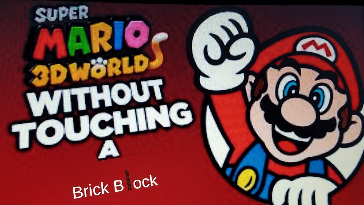 Is It Possible To Beat Super Mario 3D World Without Touching Any Brick Blocks?
