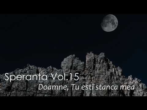 Speranta - Doamne, Tu esti stanca mea - Marius Gorcea