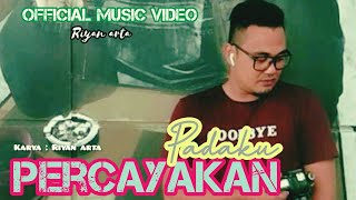 Download lagu Riyan arta - Percayakan padaku (official musik video) mp3