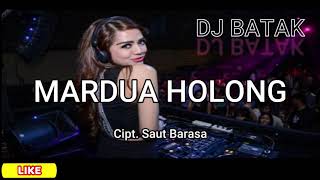 Download lagu DJ BATAK TERBARU | MARDUA HOLONG | KARAOKE, FUL LIRIK, HD mp3