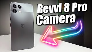 T-Mobile Revvl 8 Pro Camera Review!