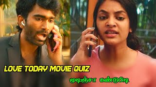 Love today movie Quiz | Guess the correct answers ?