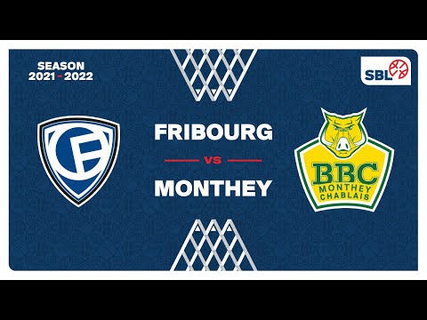 SB League - Playoffs 1/4 Final: FRIBOURG vs. MONTHEY