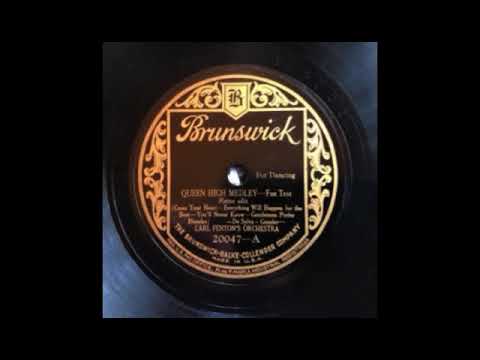Queen High Medley by Carl Fenton and His Orchestra, 1927
